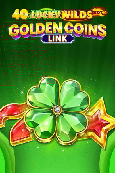 40 Lucky Wilds Hot - Golden Coins Link